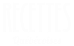 Recettes Québécoises